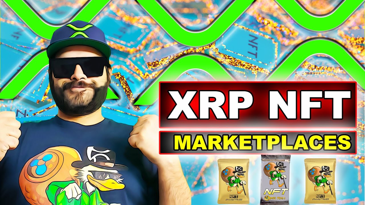 TOP XRP NFT MARKETPLACES – BUY SELL TRADE MINT XRPL NFTS!!