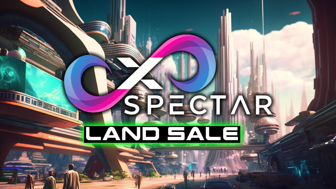 XSPECTAR VIRTUAL LAND SALE UP TO 55% OFF!!